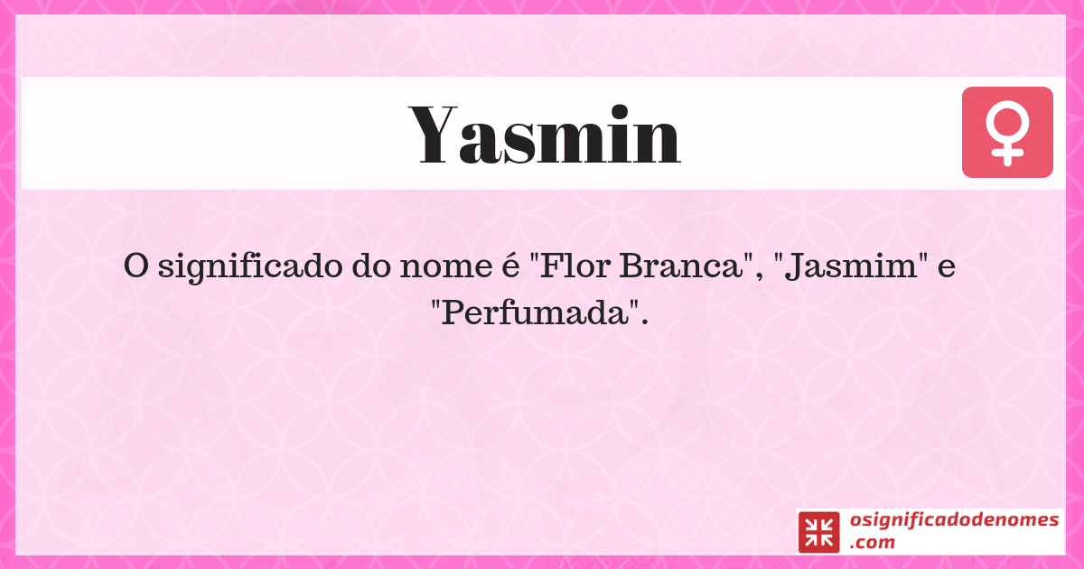 Significado de Yasmin | Significado e Origem do Nome