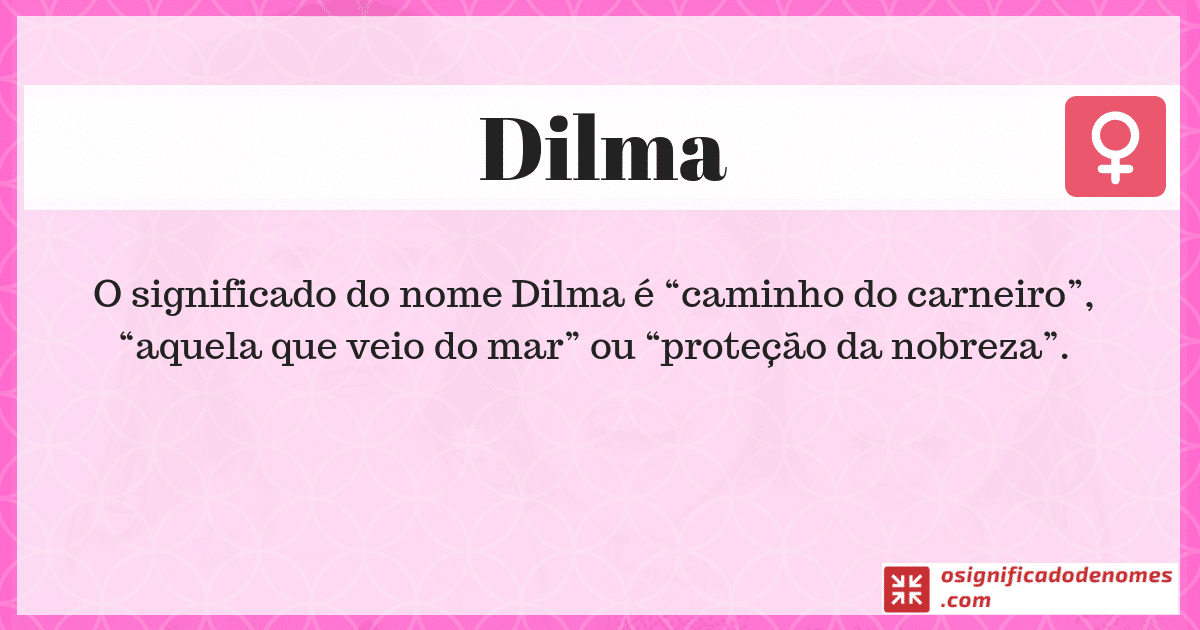 Significado de Dilma