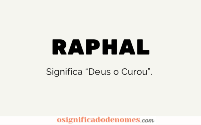 Significado de Raphal