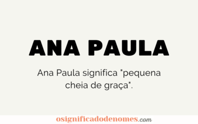 Significado de Ana Paula