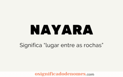 Significado de Nayara