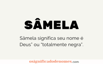 Significado de Sâmela