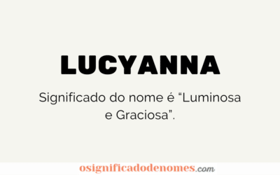 Significado de Lucyanna