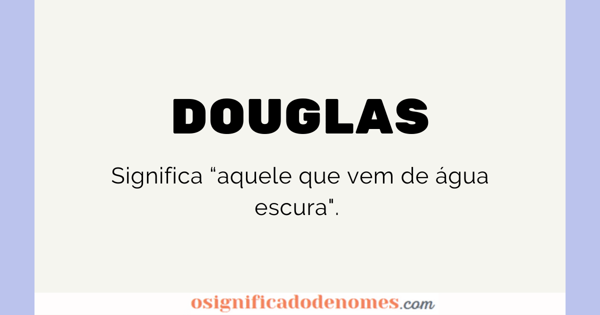Significado de Douglas