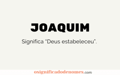 Significado de Joaquim