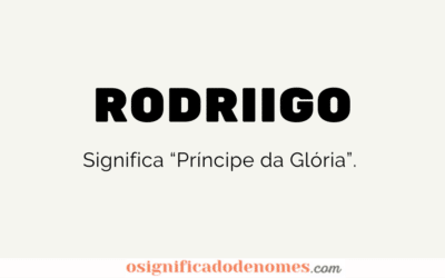 Significado de Rodriigo