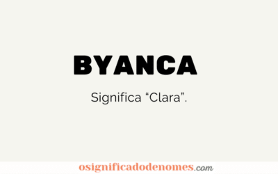 Significado de Byanca
