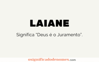Significado de Laiane