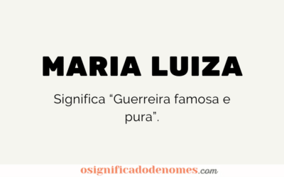 Meaning of Maria Luiza